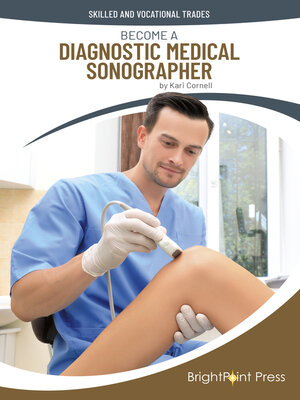 cover image of Become a Diagnostic Medical Sonographer